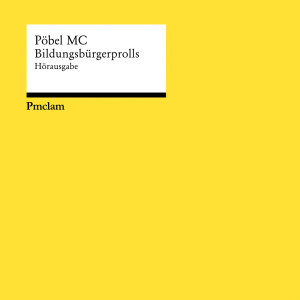 Pöbel MC - Bildungsbürgerprolls 12" Vinyl...