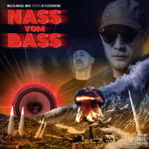 Multilingual Mike - Nass vom Bass I + II CD